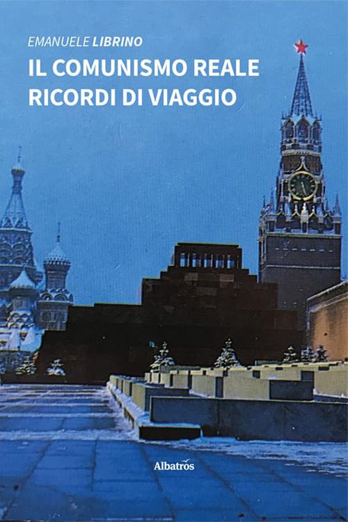 Il comunismo reale. Ricordi di viaggio book