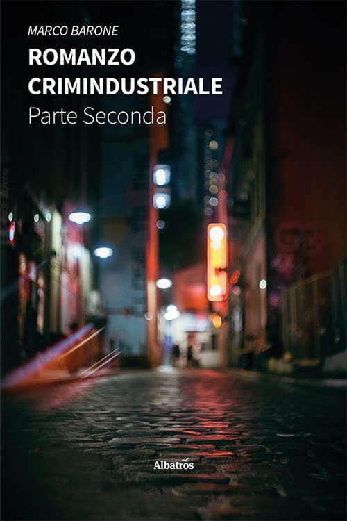 Romanzo crimindustriale (Vol. 2) book