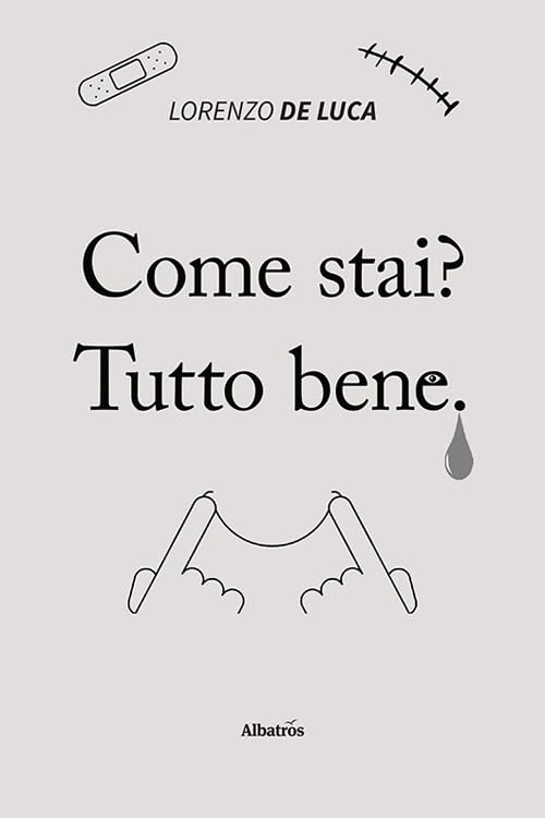 Come stai? Tutto bene (Nuove voci. Strade) Contemporary literature