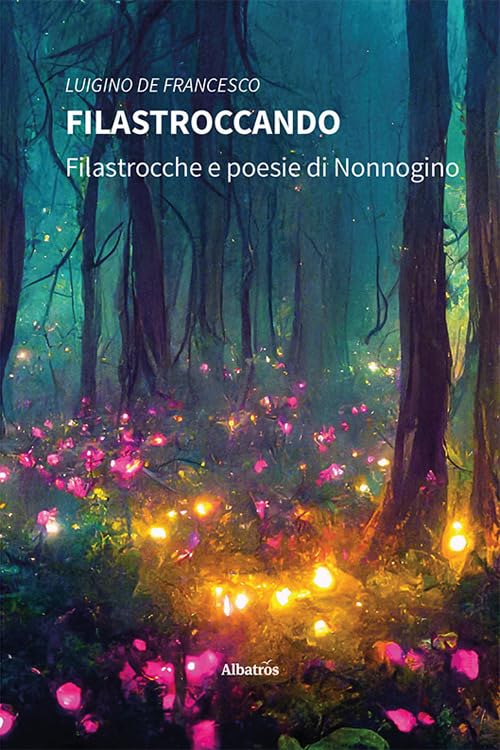 Filastroccando. Filastrocche e poesie di Nonnogino book