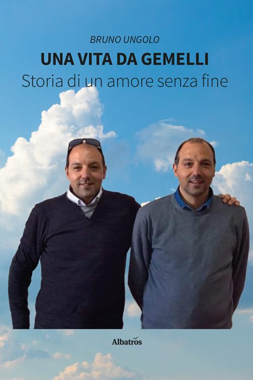Una vita da gemelli. Storia di un amore senza fine book