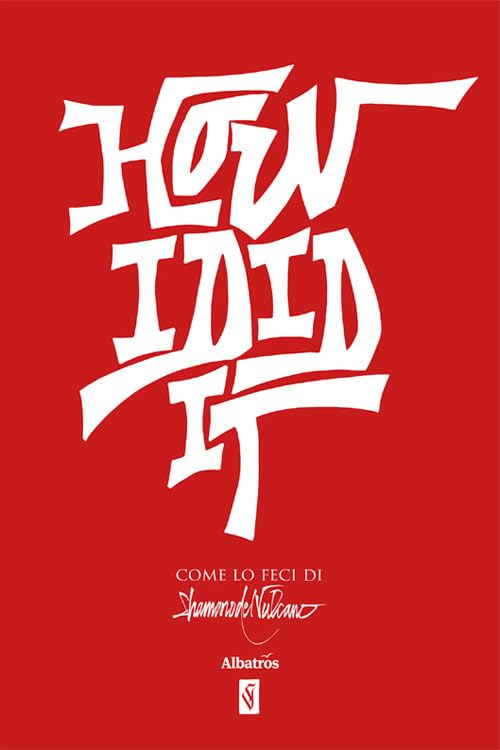 How I did it. Ediz. italiana (Nuove voci. I saggi) Film, Art & Culture