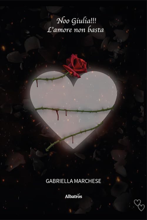 Noo Giulia!!! L'amore non basta book
