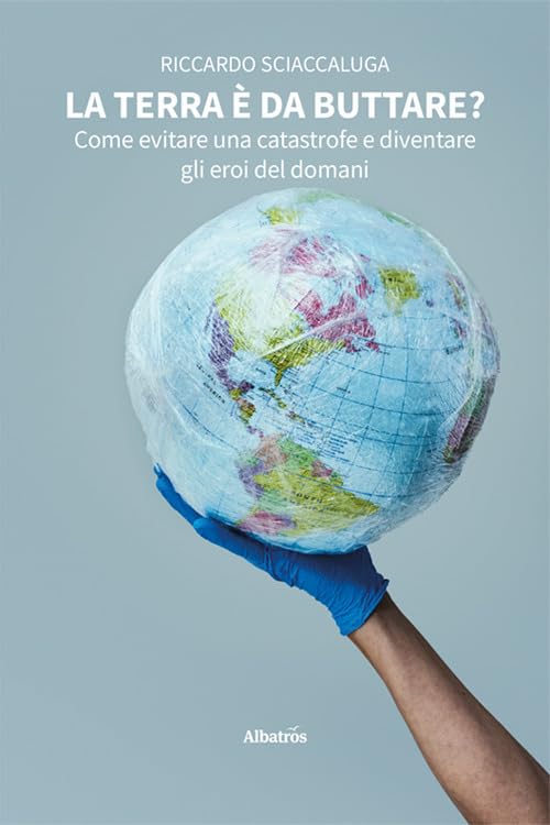 La Terra è da buttare? Come evitare una catastrofe e diventare gli eroi del domani (Nuove voci. I saggi) Mathematics
