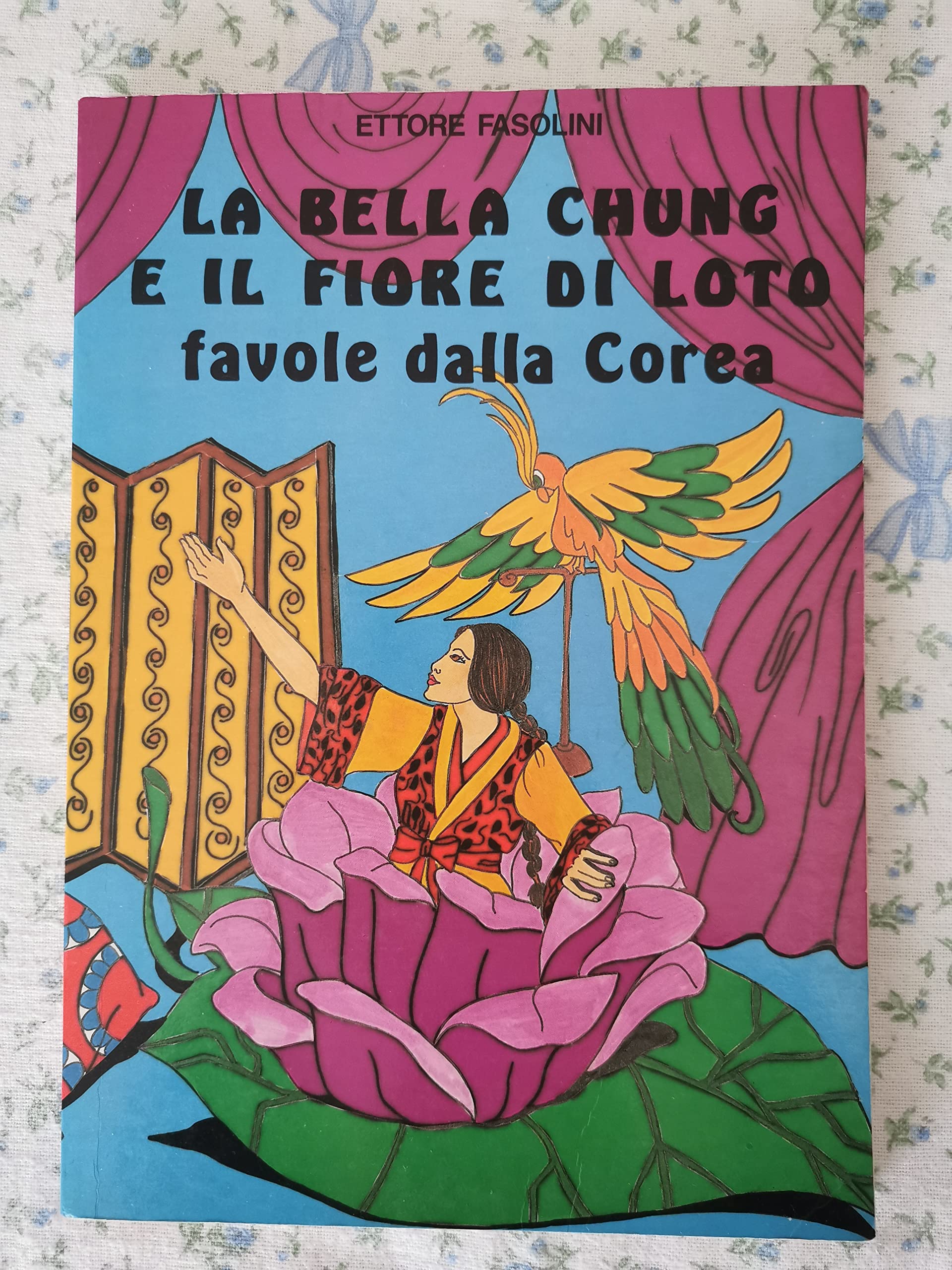 La bella Chung e il fiore di loto. Favole dalla Corea (Paesi. Situazioni e problemi) Books