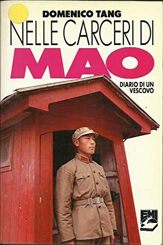 Nelle carceri di Mao. Diario di un vescovo book