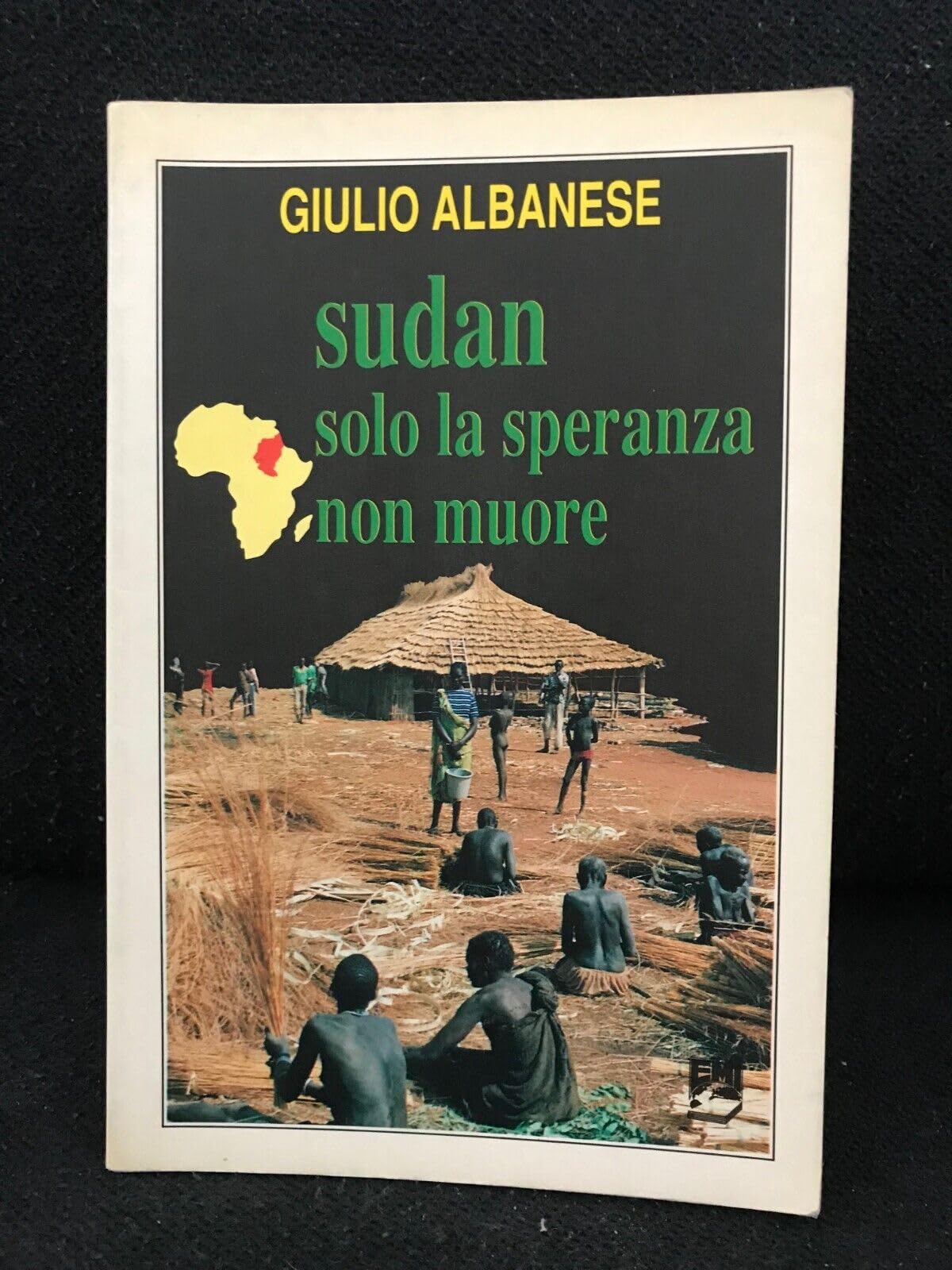 Sudan. Solo la speranza non muore book