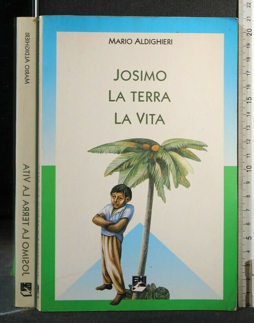 Josimo: la terra, la vita (La missione.Sez.storia) Religion & Esotericism