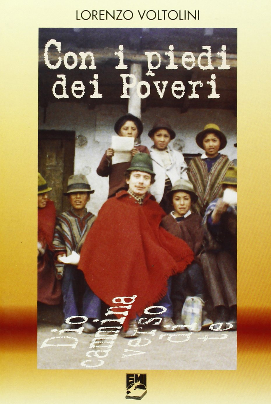 Con i piedi dei poveri. Dio cammina verso di te Religion & Esotericism