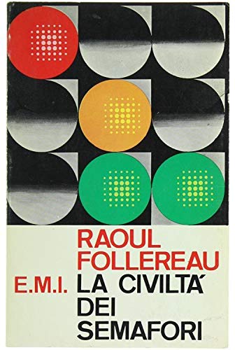 La civiltà dei semafori book