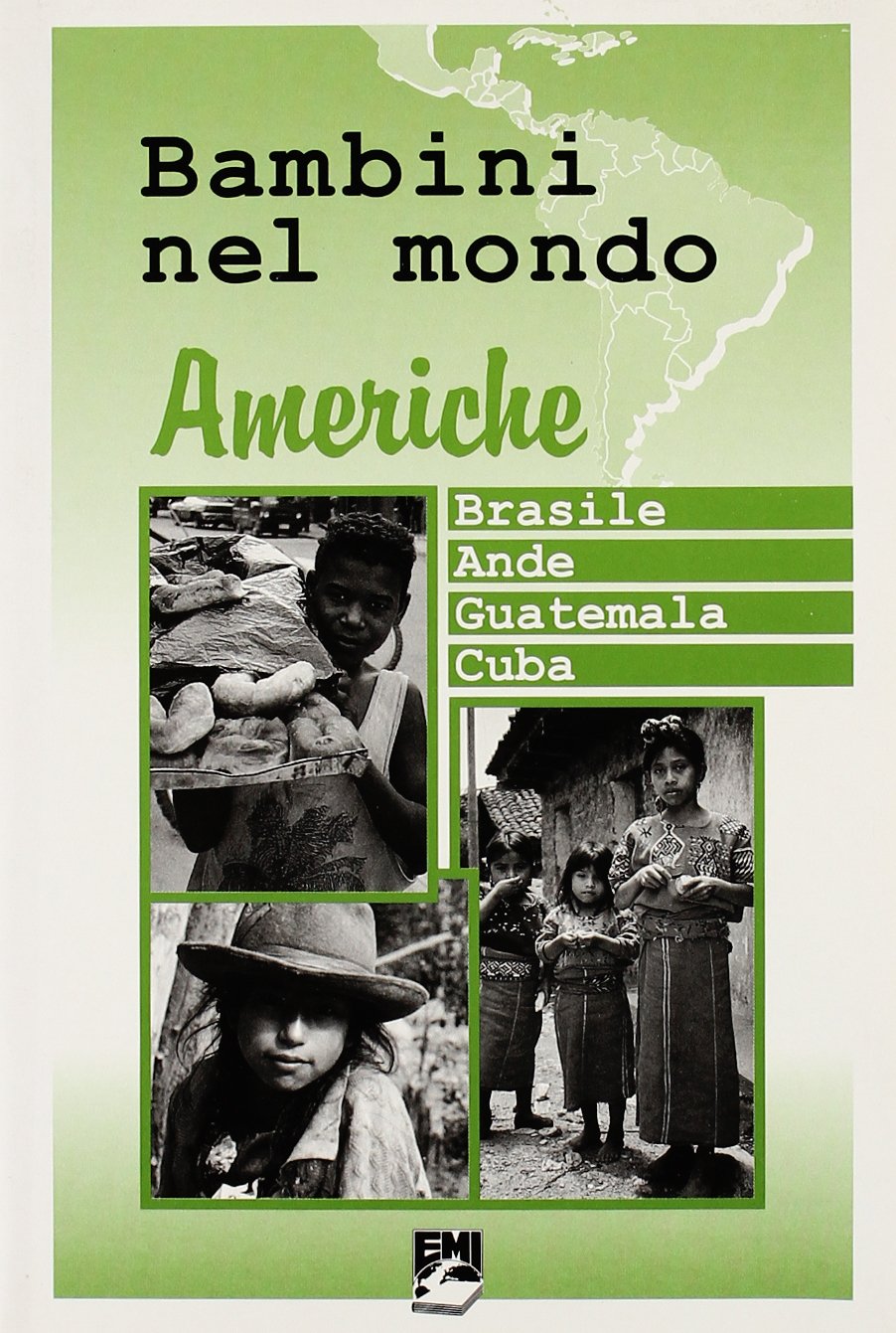 Bambini nel mondo. Americhe, Brasile, Ande, Guatemala, Cuba. Con videocassetta (Sussidi didattici) Books