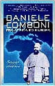 Daniele Comboni fra Africa ed Europa. Saggi storici (La missione.Sez.storia) Religion & Esotericism