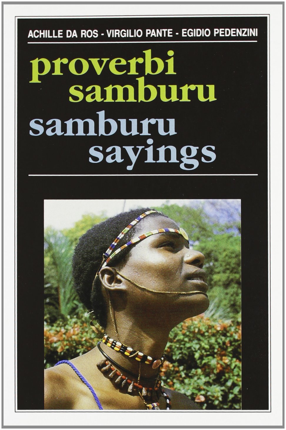 Proverbi samburu Samburu sayings. Ediz. bilingue (Biblioteca scientifica) Books