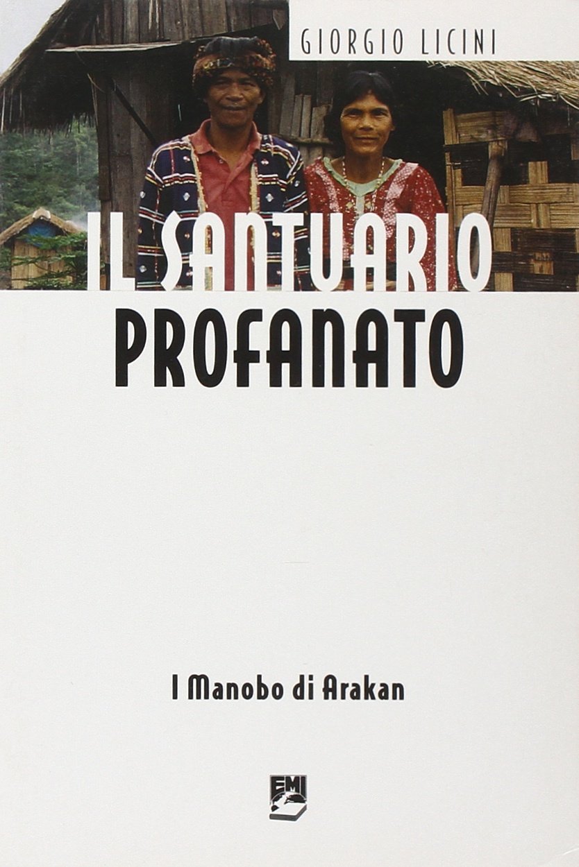 Il santuario profanato. I manobo di Arakan Religion & Esotericism
