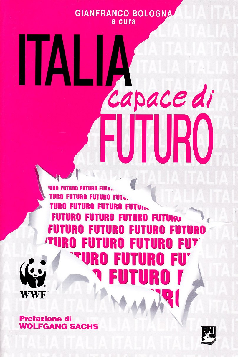 Italia capace di futuro (Giustizia, ambiente, pace) Books