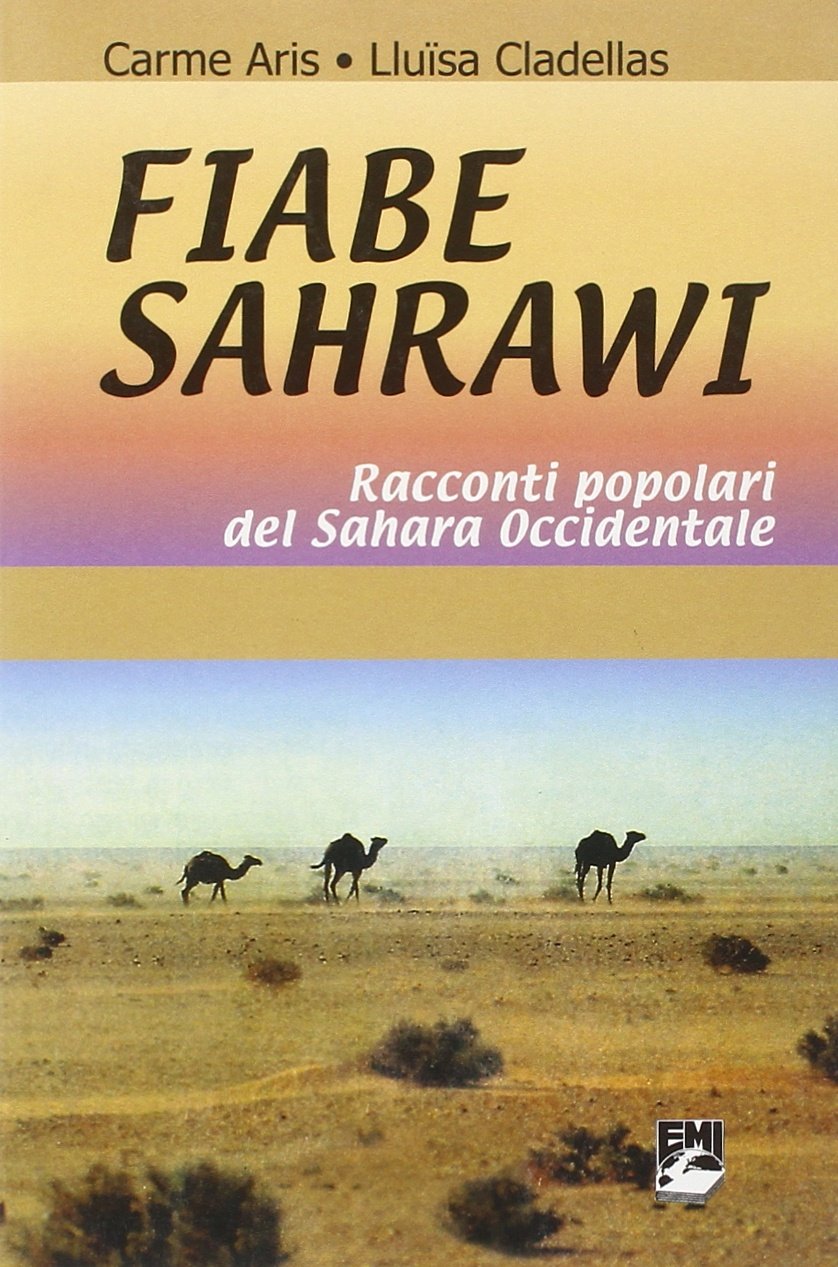 Fiabe sahrawi. Racconti popolari del Sahara occidentale Books