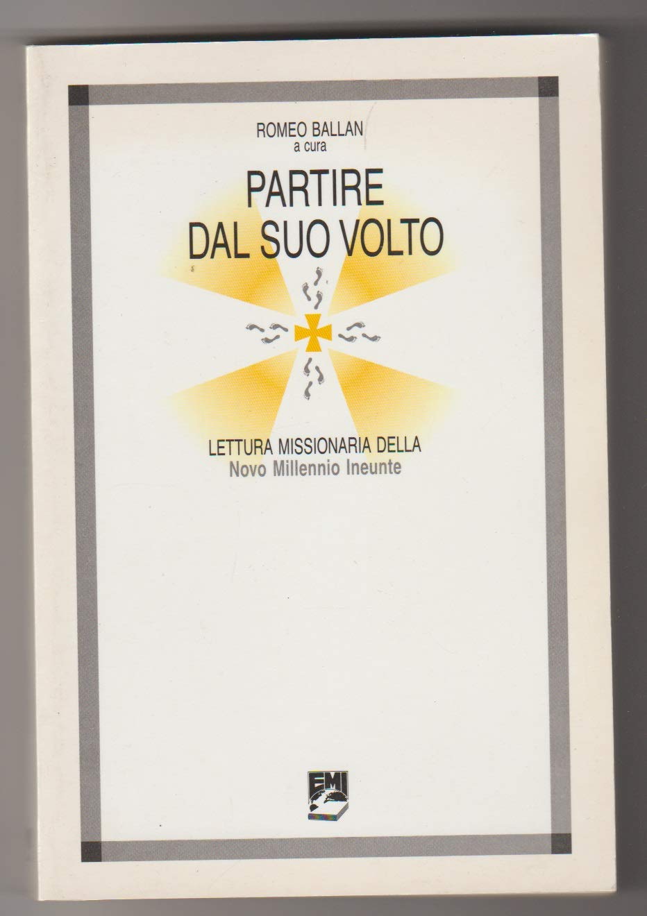 Partire dal suo volto (Missione e chiesa locale) Religion & Esotericism