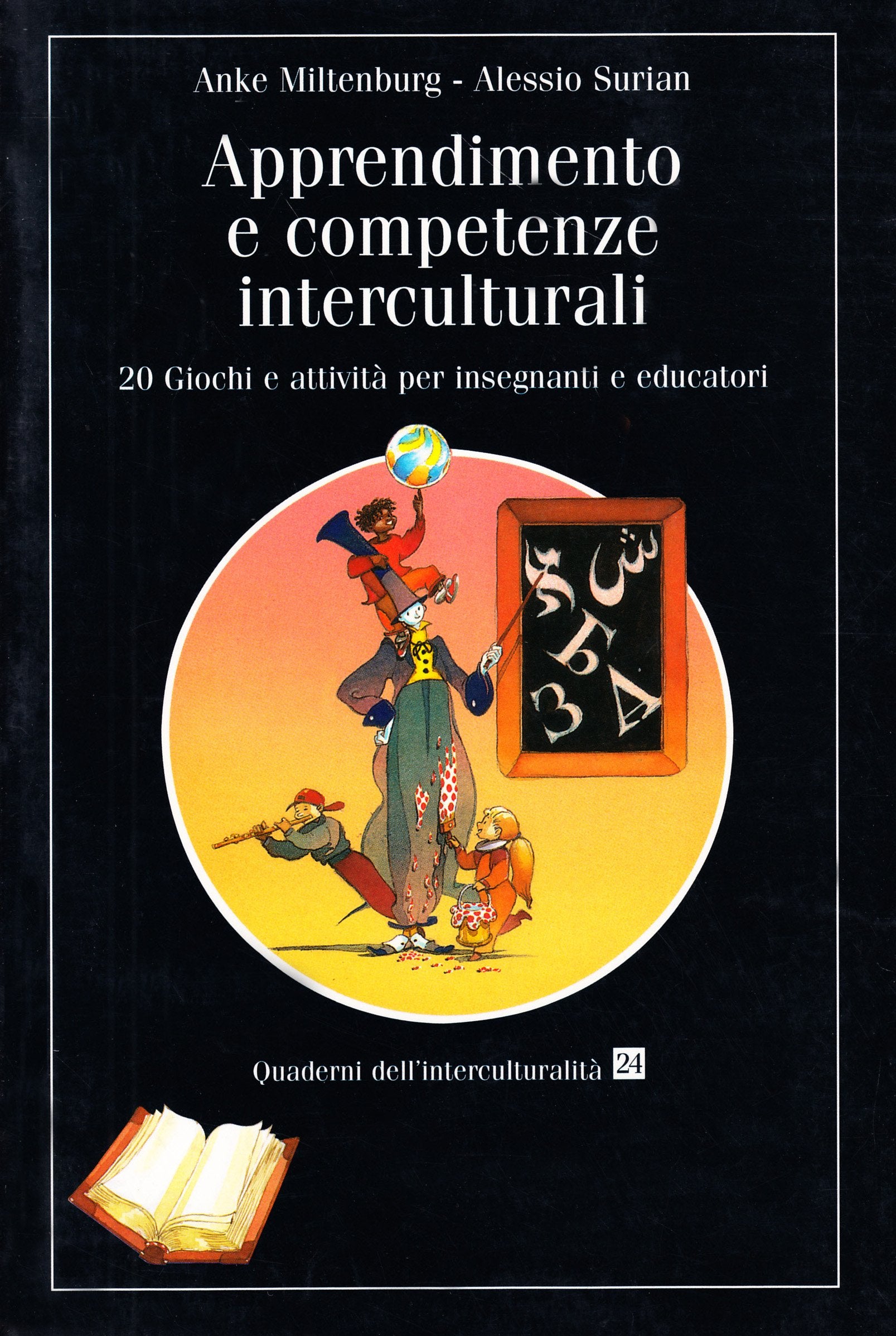 Apprendimento e competenze interculturali. 20 giochi e attività per insegnanti e educatori book