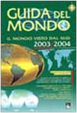 Guida del mondo. Il mondo visto dal sud 2003-2004 (Sussidi didattici) Business, Finance & Career