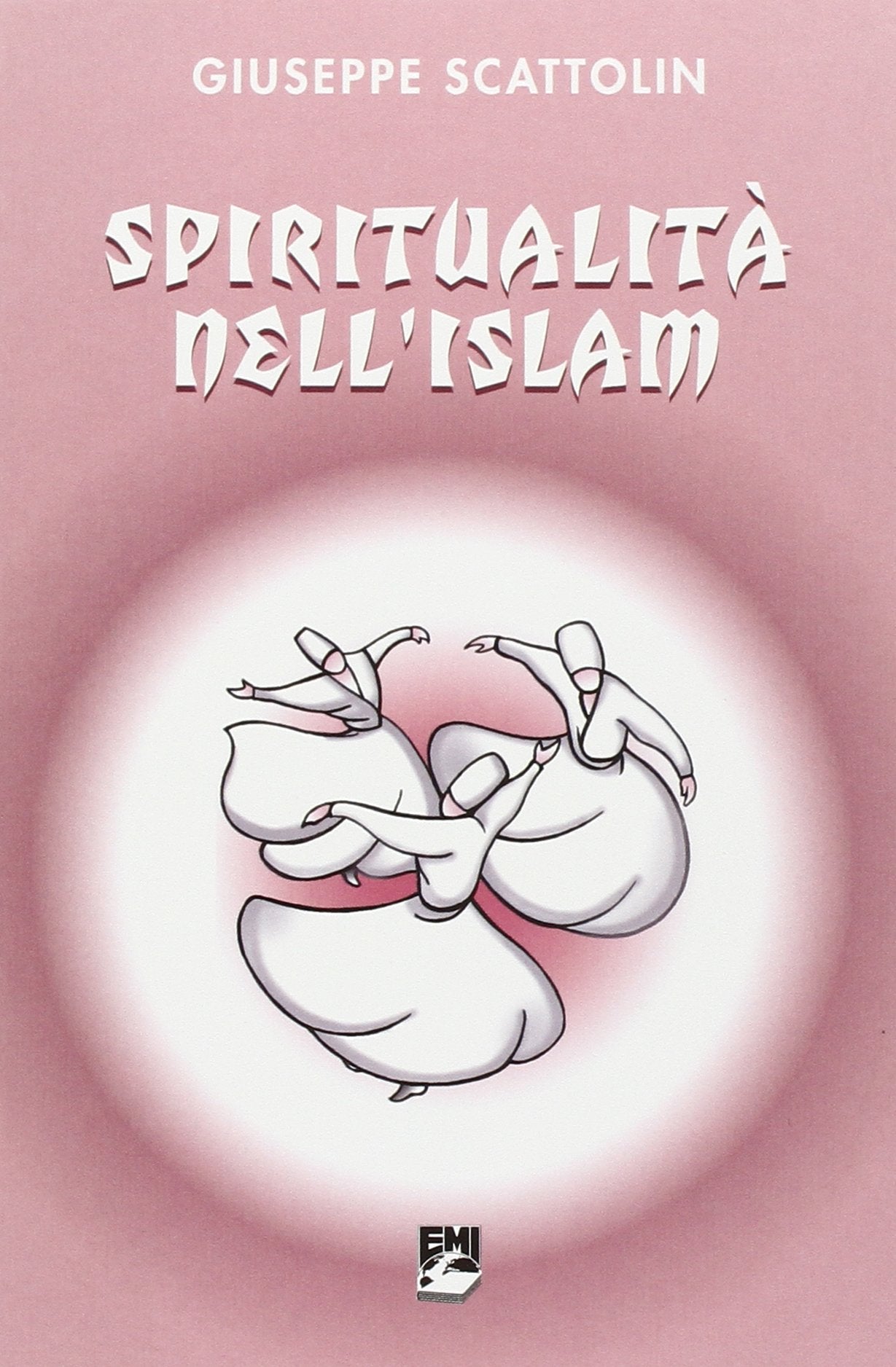 Spiritualità nell'Islam (Religioni in dialogo) Religion & Esotericism