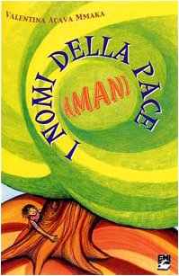 I nomi della pace. Amani (Strumenti) Children's books