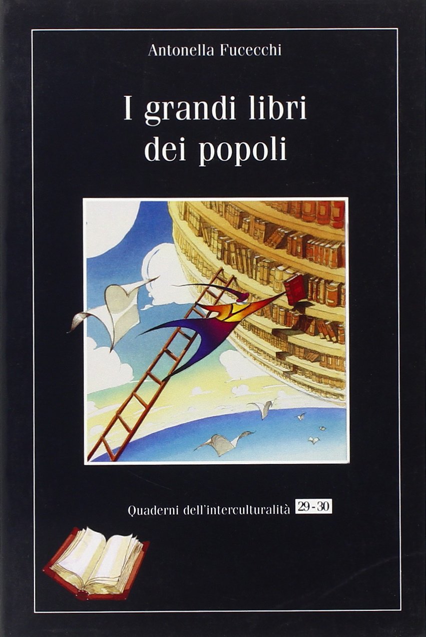 I grandi libri dei popoli (Quaderni dell'interculturalità) Politics & History
