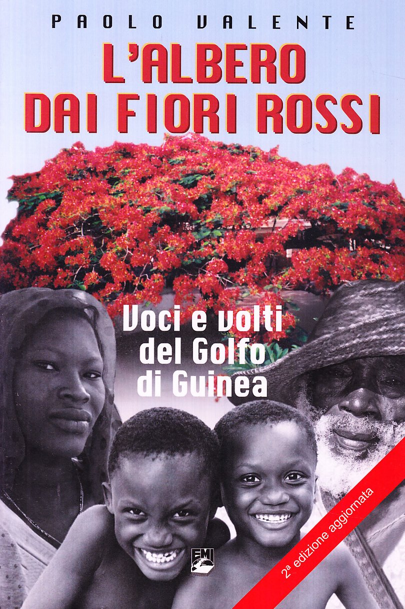 L'albero dai fiori rossi. Volti e voci del golfo di Guinea book