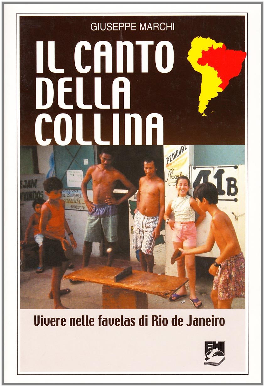 Il canto della collina. Vivere nelle favelas di Rio de Janeiro book
