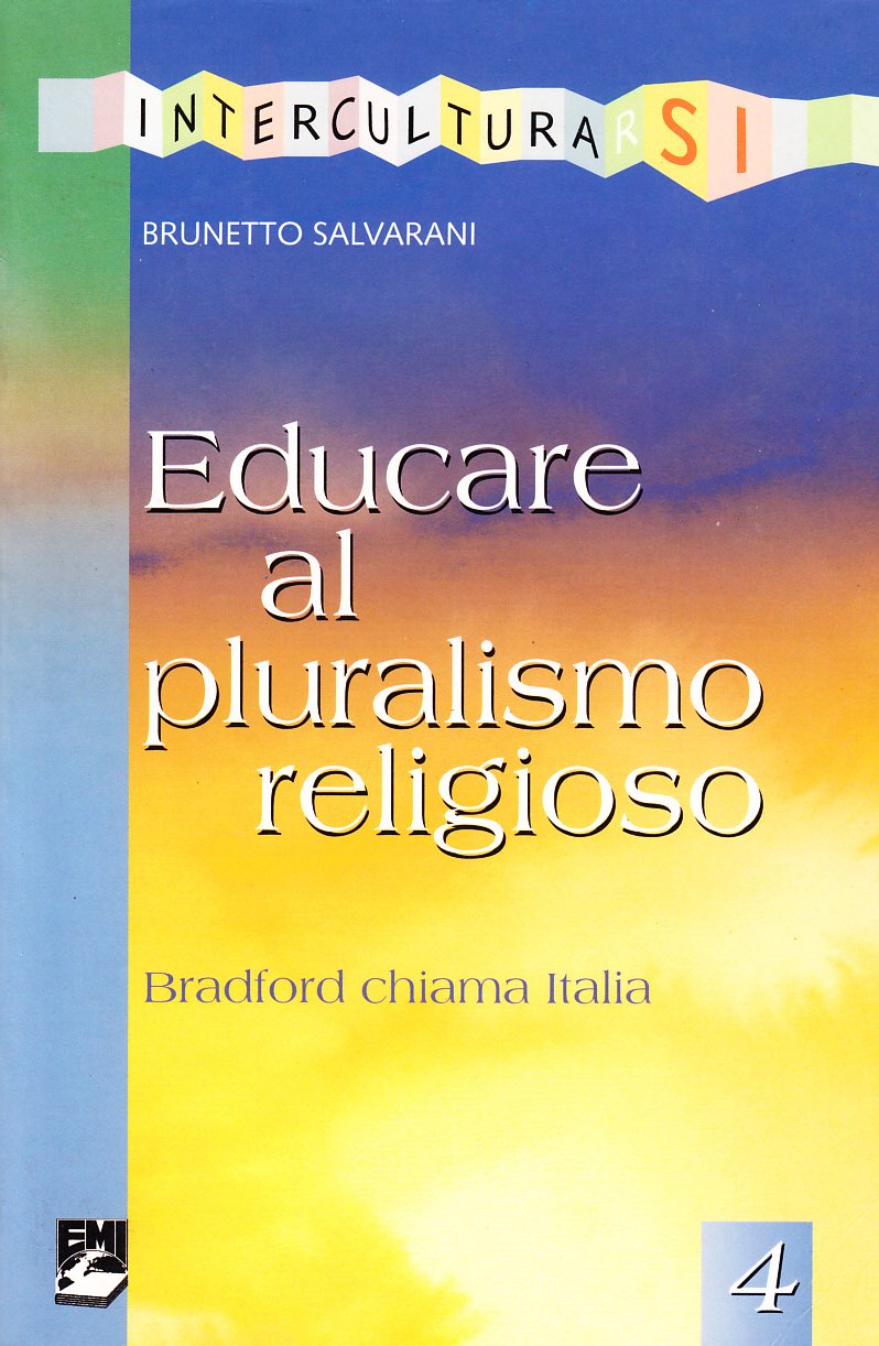 Educare al pluralismo religioso. Bradford chiama Italia book