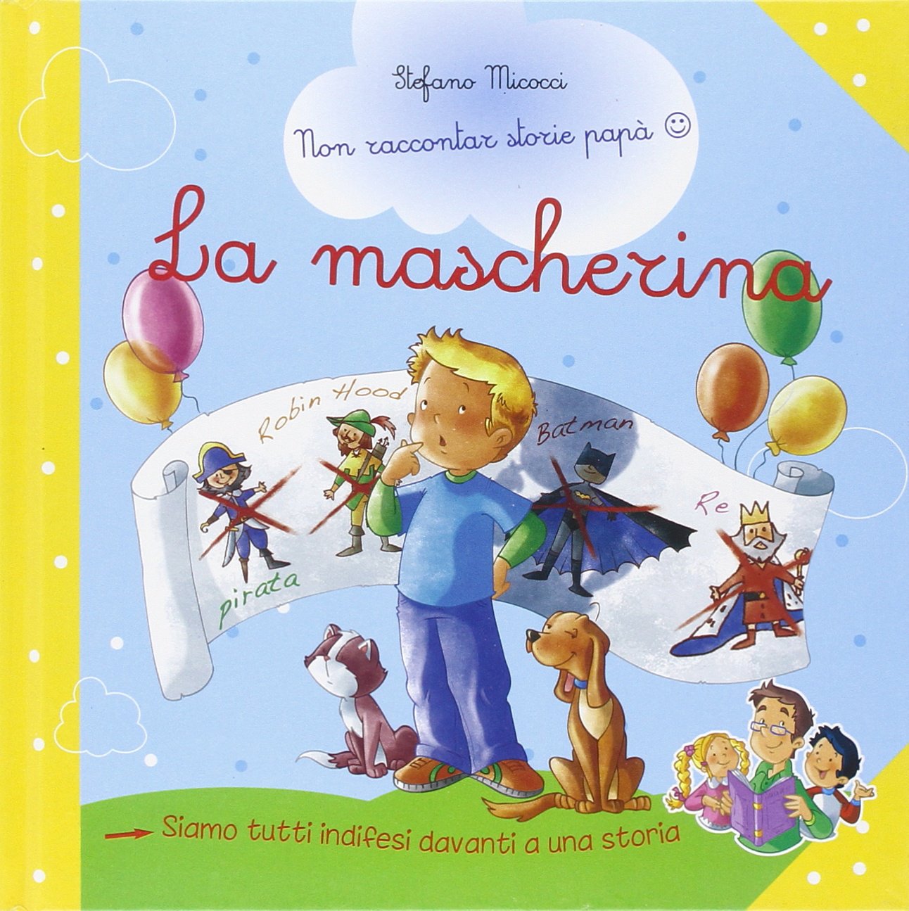 La mascherina. Siamo tutti indifesi davanti a una storia. Ediz. illustrata book