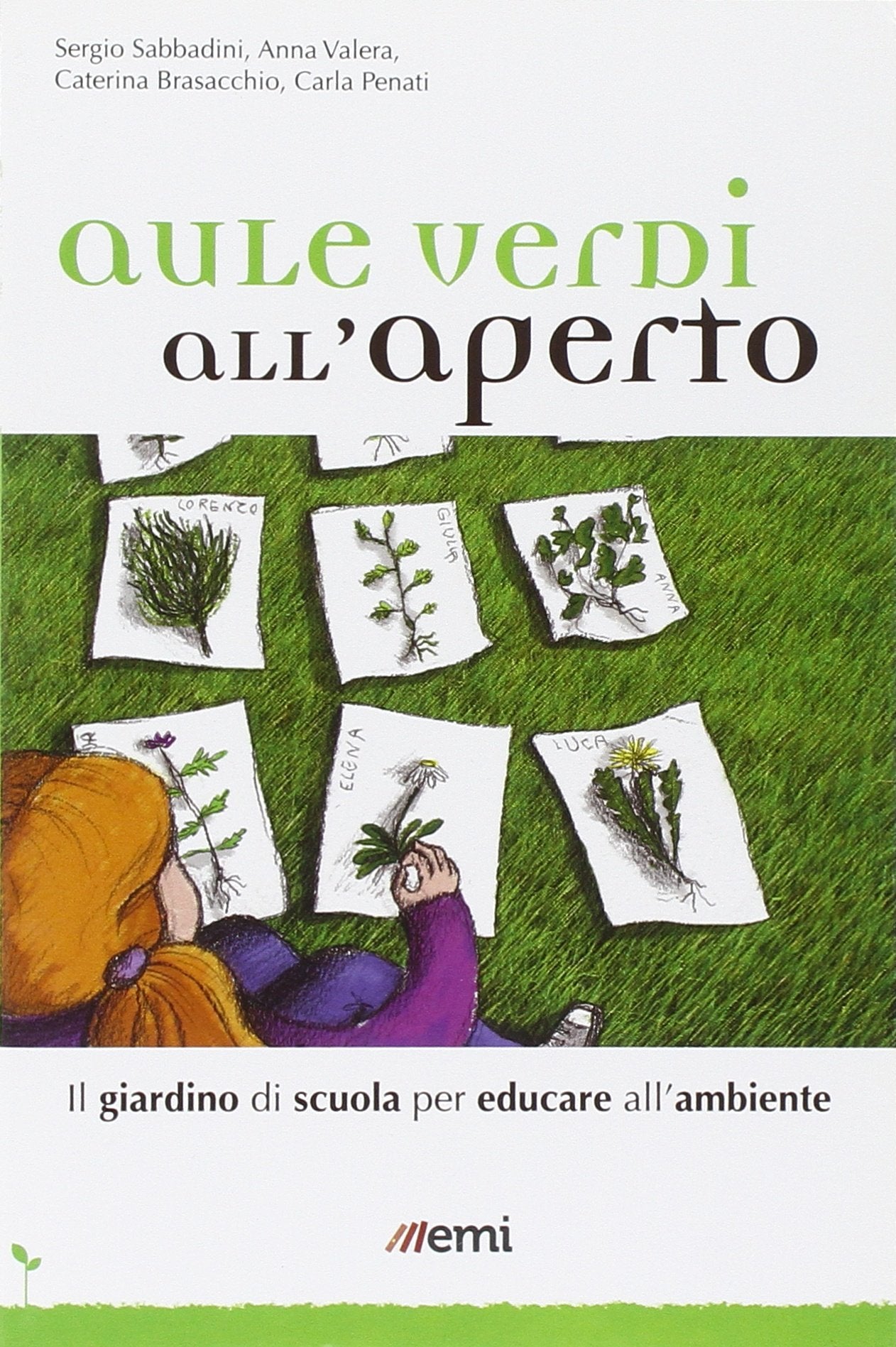 Aule verdi all'aperto. Il giardino di scuola per educare all'ambiente Architecture