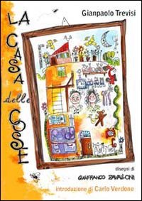 La casa delle cose Novels & Short Stories