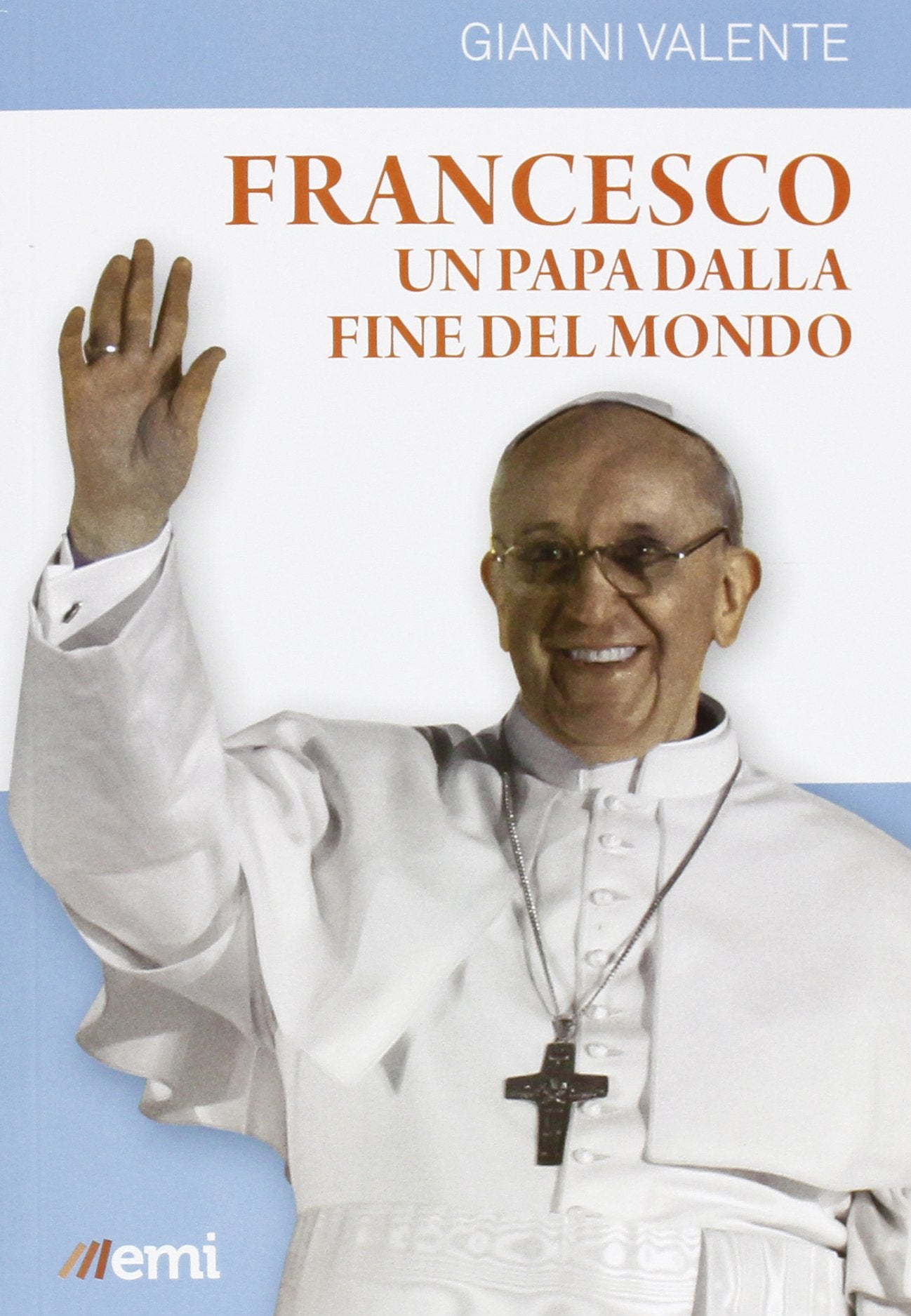 Francesco, un Papa dalla fine del mondo book