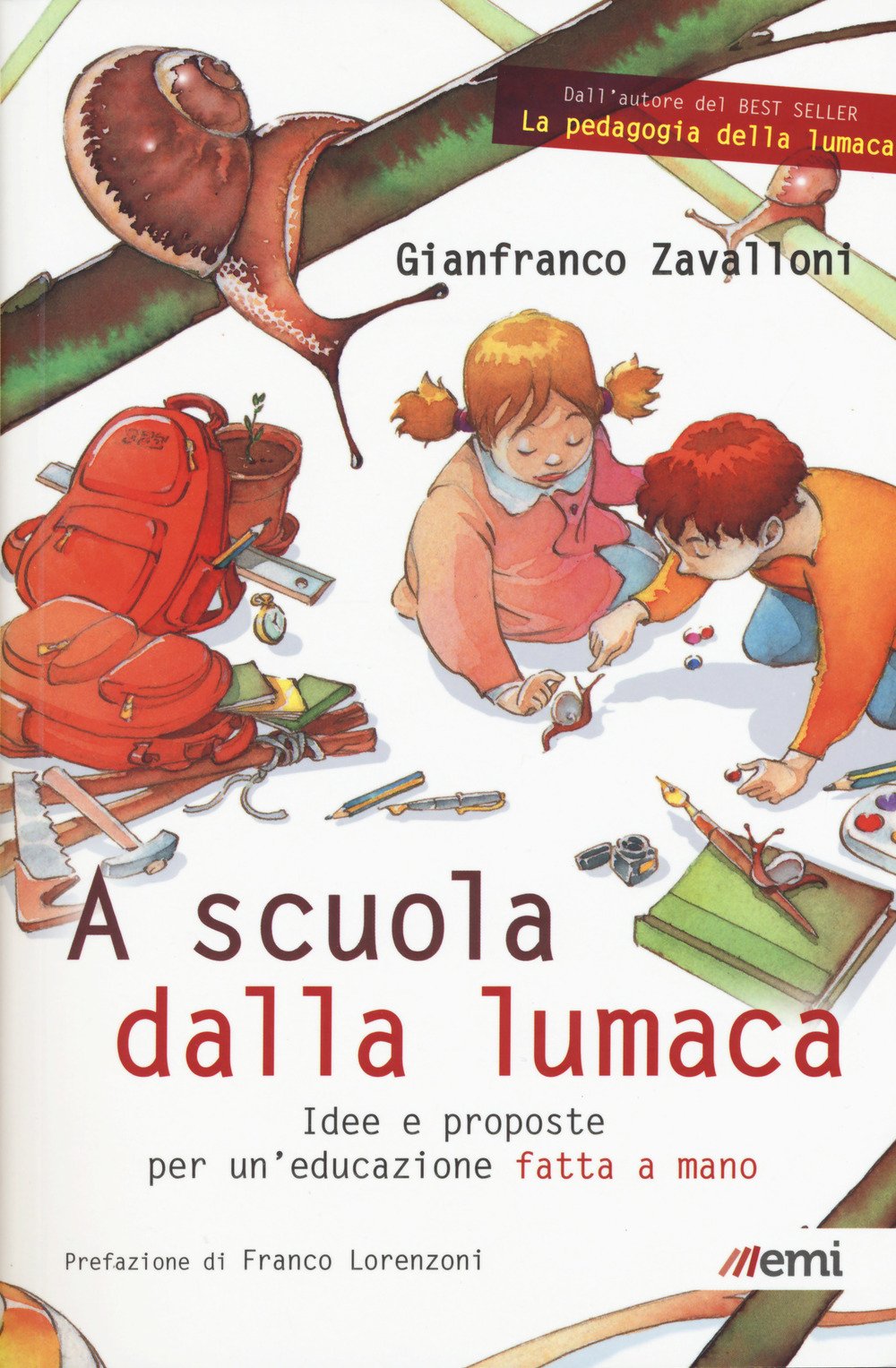 A scuola dalla lumaca. Idee e proposte per un'educazione fatta a mano book