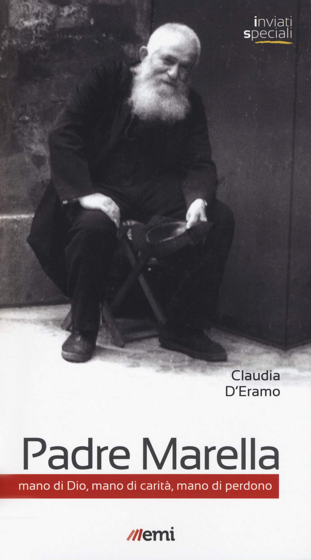 Padre Marella. Mano di Dio, mano di carità, mano di perdono book
