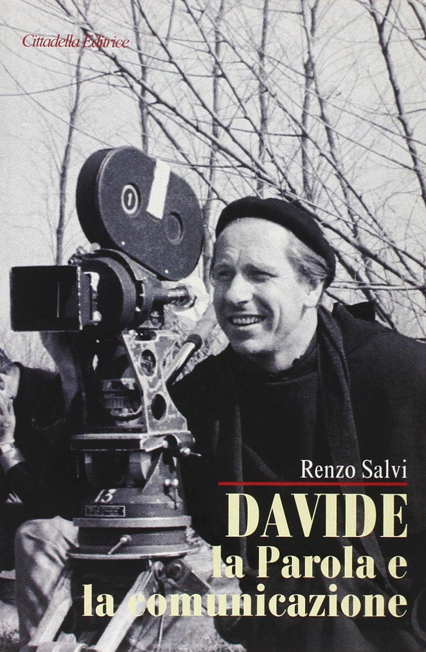 Davide. La Parola e la comunicazione (Biografie) Media & Communication