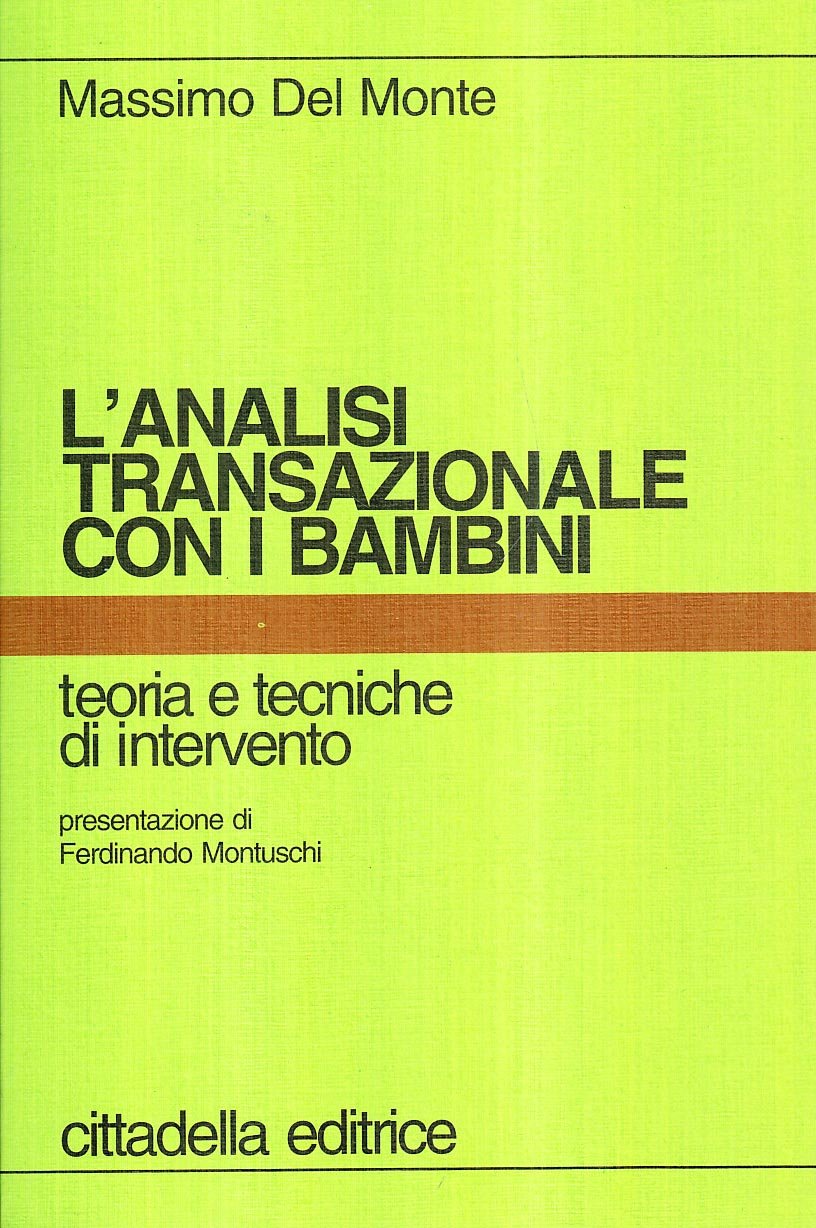 L'analisi transazionale con i bambini. Teoria e tecniche d'intervento book