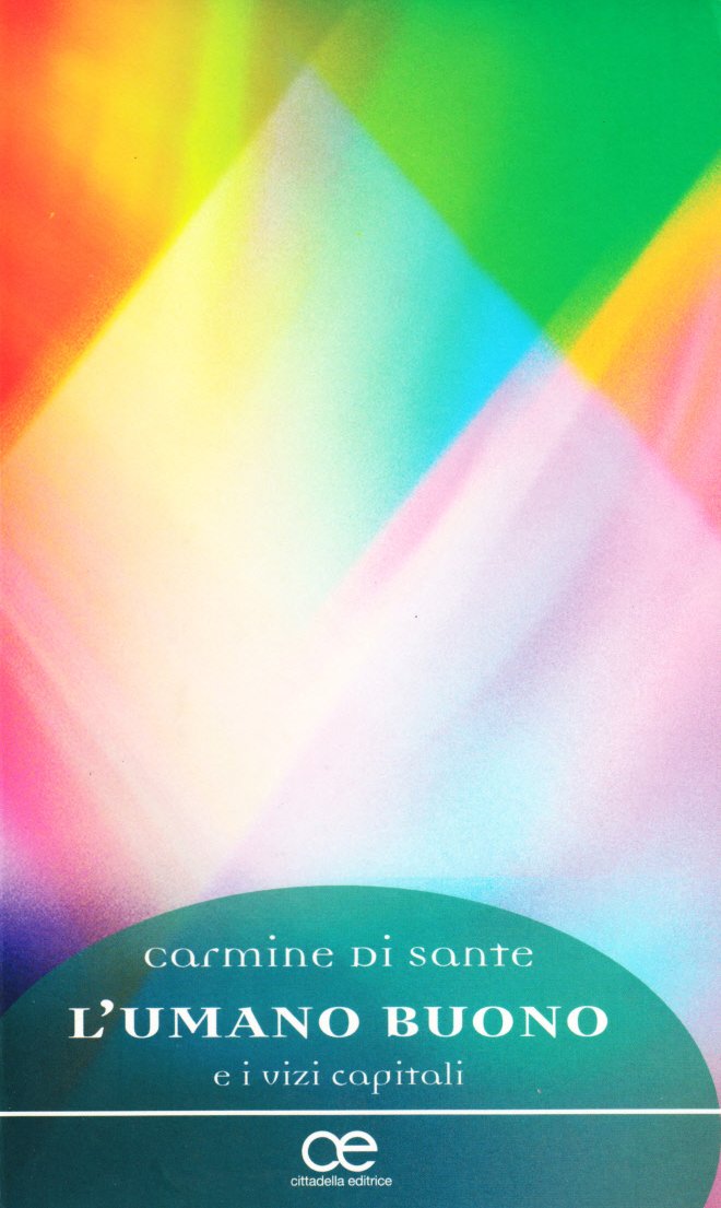 L'umano buono e i vizi capitali book