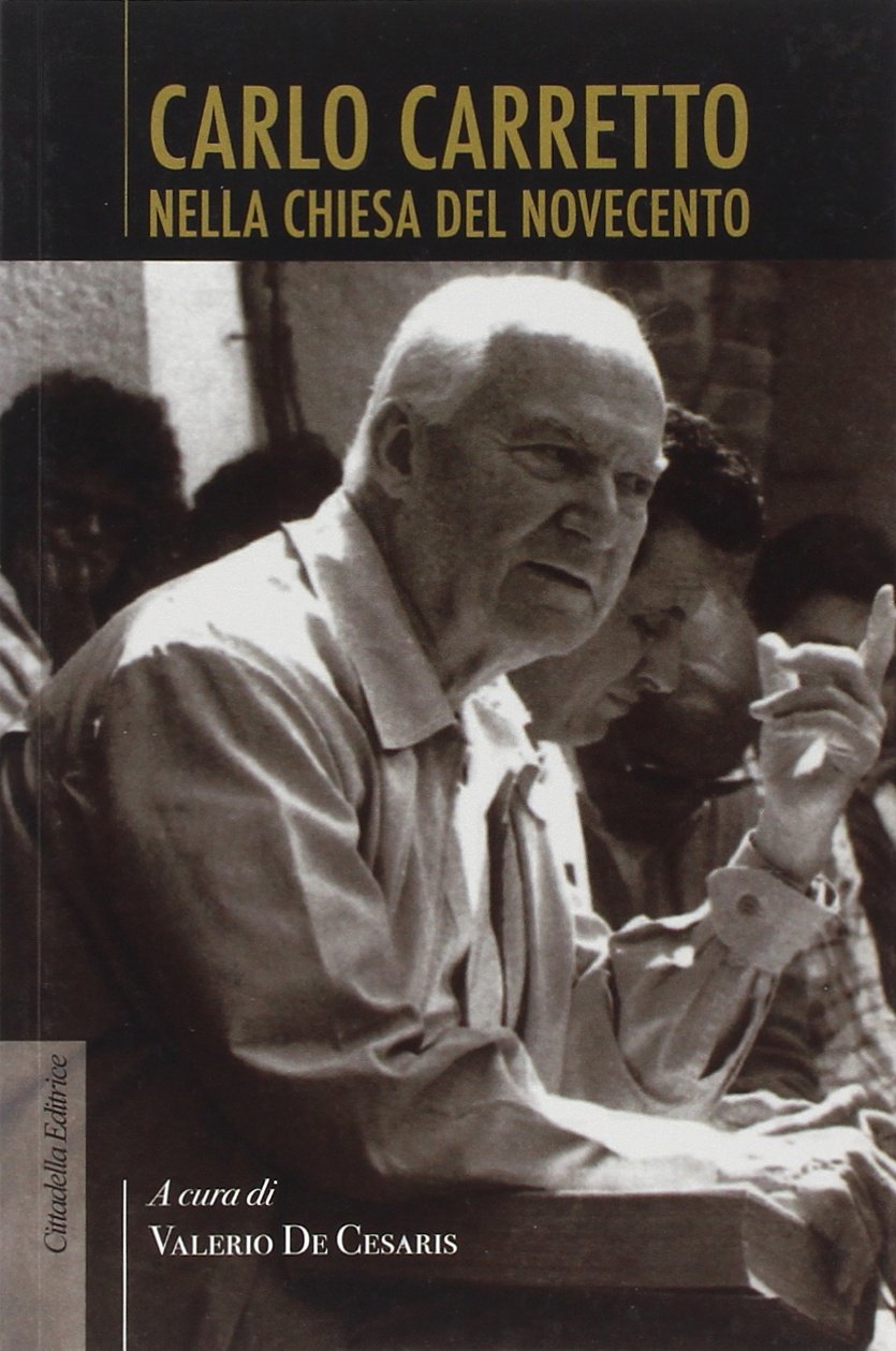 Carlo Carretto nella Chiesa del Novecento Religion & Esotericism