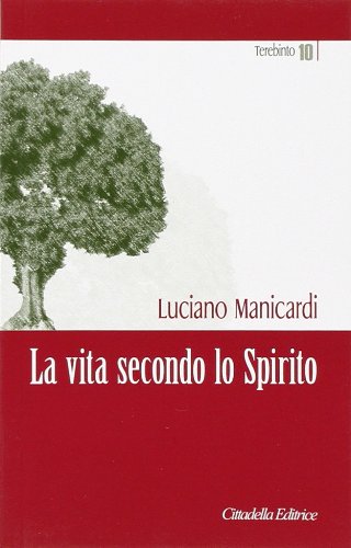 La vita secondo lo Spirito Religion & Esotericism