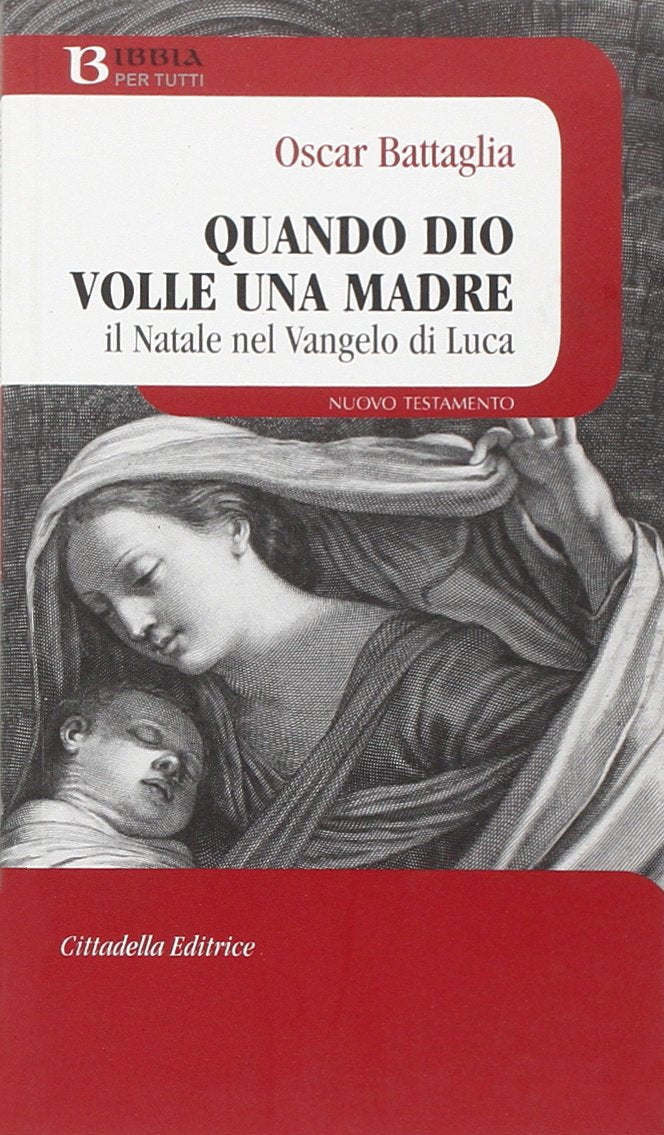 Quando Dio volle una madre. Il Natale nel vangelo di Luca book