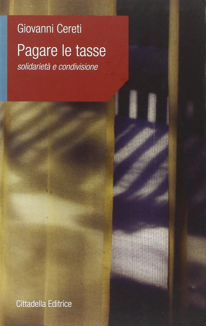 Pagare le tasse. Solidarietà e condivisione book