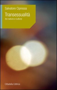 Transessualità. Tra natura e cultura Books