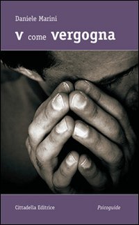 V come Vergogna (Psicoguide. Alfabeti per le emozioni) Books