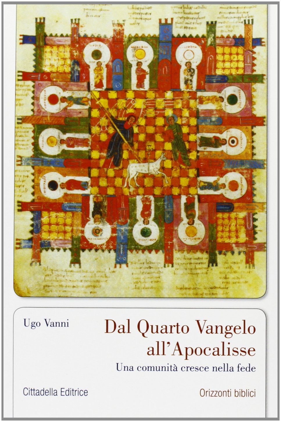 Dal quarto Vangelo all'Apocalisse. Una comunità cresce nella fede (Orizzonti biblici) Religion & Esotericism