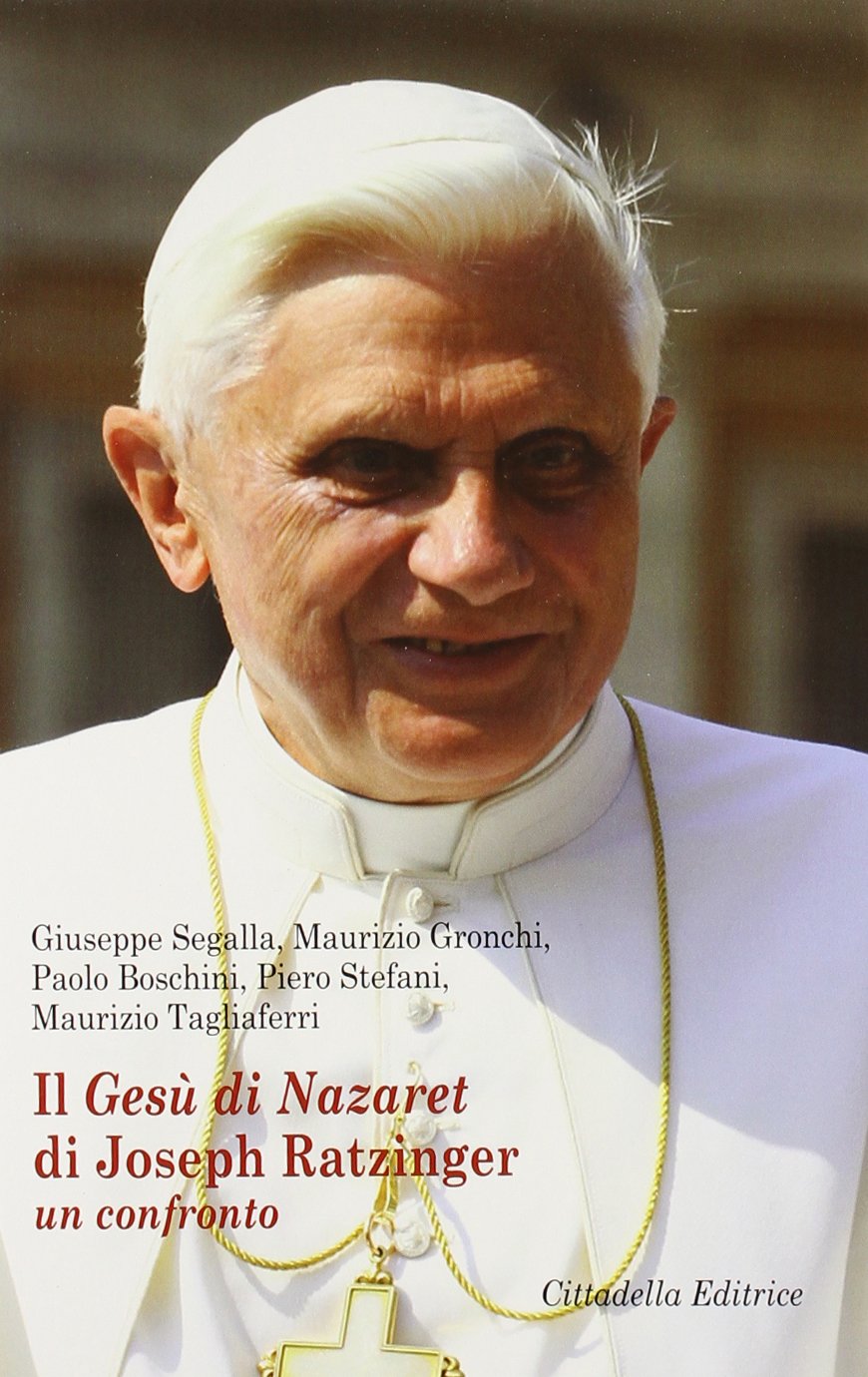 Il Gesù di Nazaret di Joseph Ratzinger. Un confronto Religion & Esotericism