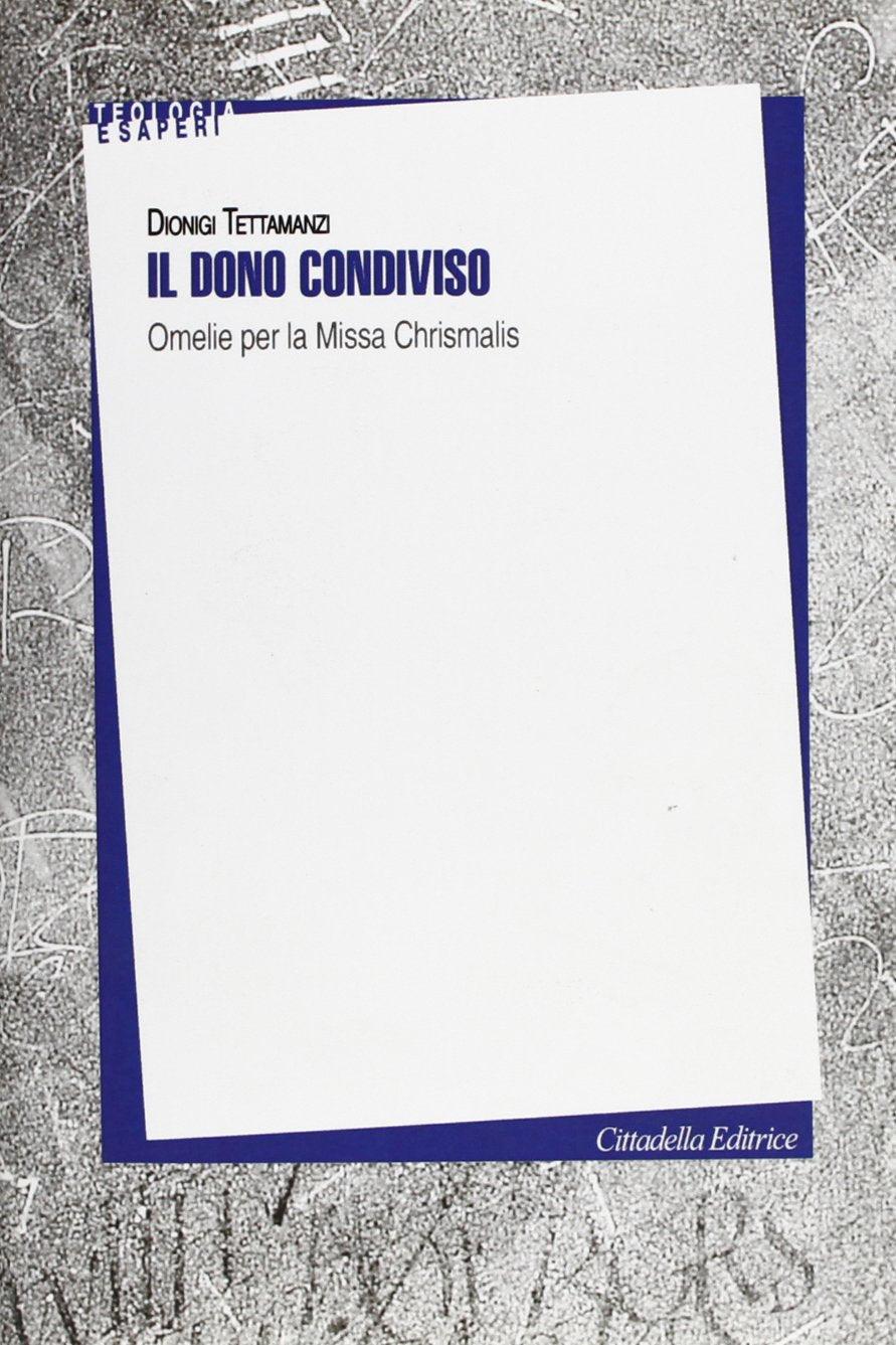 Tettamanzi, D: Dono condiviso Religion & Esotericism