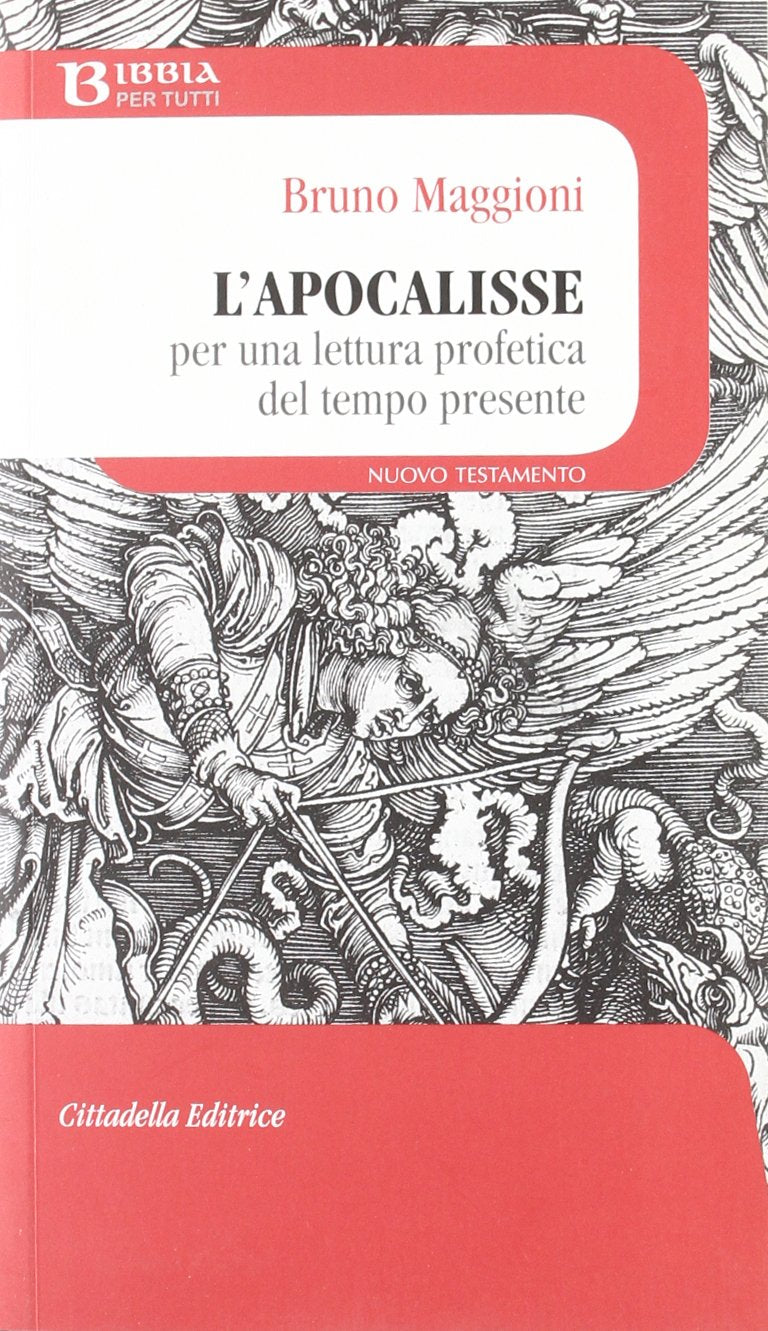 L'Apocalisse. Per una lettura profetica del tempo presente book