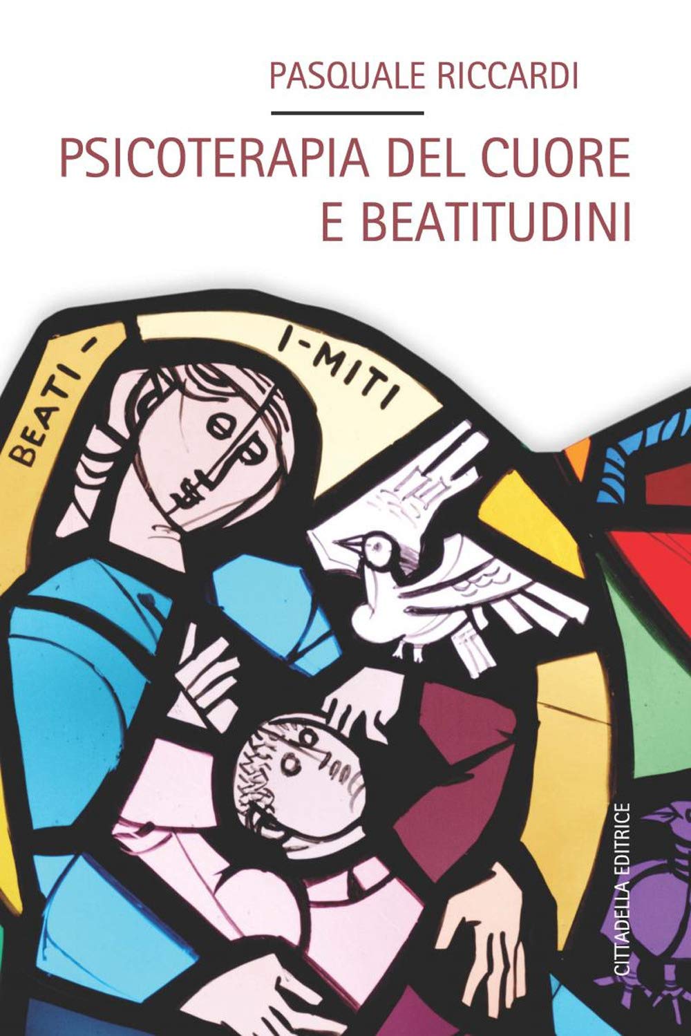 Psicoterapia del cuore e beatitudini Religion & Esotericism