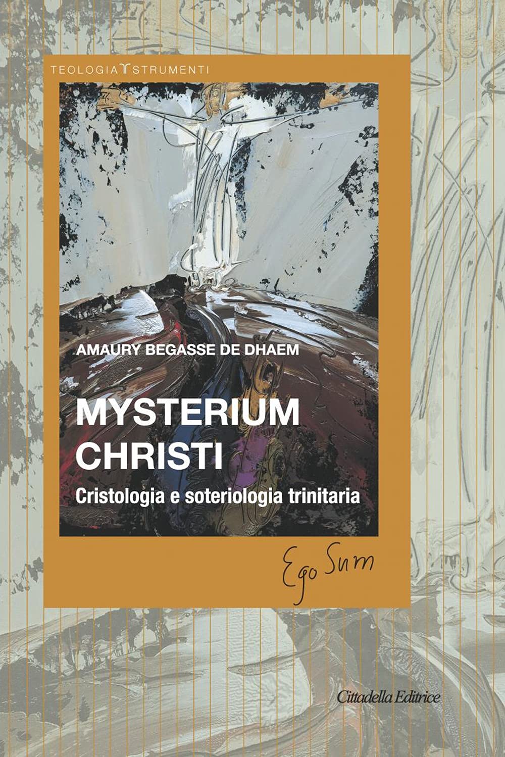 Mysterium Christi. Cristologia e soteriologia trinitaria book